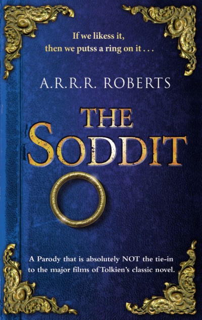 A. R. R. R. Roberts/The Soddit@ Or, Let's Cash in Again